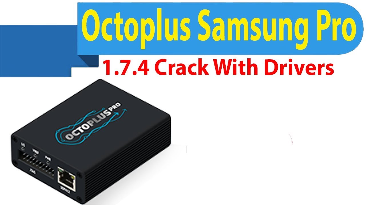 Download crack octoplus samsung versi 2.5.6